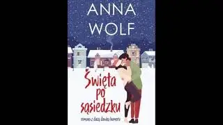 Anna Wolf - Święta po sąsiedzku - Audiobooki - Audiobook Pl - Romans