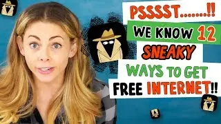 How to Get Free Internet: 12 Sneaky Free Internet Hacks