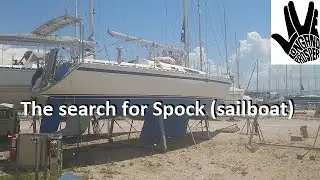 The search for Spock, maybe finding a sailboat in Greece - episode 2 - Sailing Spock