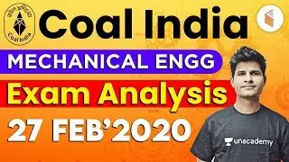 Coal India 27 Feb 2020 | CIL (MT) Mechanical Engg Exam Analysis & Asked Questions
