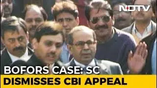 Top Court Rejects CBI Plea To Reopen Bofors Case Over Delay Of 4,500 Days