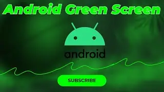 Android Green Screen #logo #greenscreen