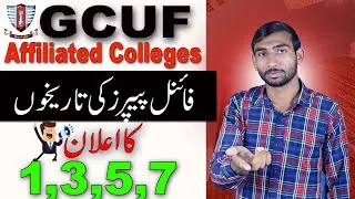 Affiliated Colleges GCUF Final Exams Tentative Dates Semester 1,3,5,7 | Final Exams Kab Hon Gy 2023