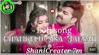 Chamkelu sisa jaesan #pawan_singh [SLOWED + REVERB] Lofi song #trending new trending viral bhojpuri
