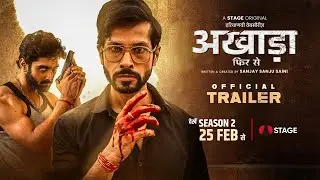 Official Trailer | Akhada Phir Se | Season 2 | Sanjay Sanju Saini | Sandeep Goyat | STAGE