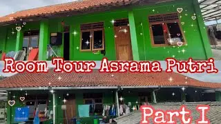 ROOM TOUR ASRAMA PUTRI SANTRI PPHU  PART I