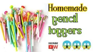 homemade pencil toppers #penciltopper #diy