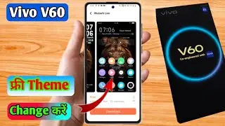how to change theme in vivo v60, vivo v60 theme download kaise kare 