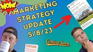 Real Estate Marketing Strategy Update - COMING SOON Listings Leads For $4.12 | 5/8/23