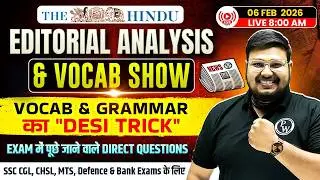 The Hindu Vocab & Grammar | 06 Feb 2026 The Hindu Editorial Analysis & Vocab Show | By Bhragu Sir