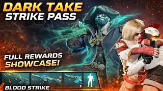 Blood Strike New Strike Pass Season 15  &ldquo;Dark Take&rdquo; 🔥 | Full Rewards Showcase & Skins Preview