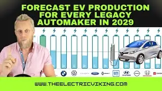 Forecast EV production for EVERY legacy automaker in 2029