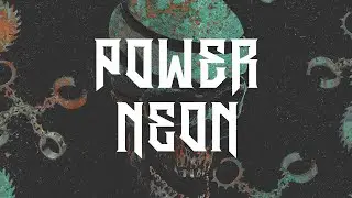 Power Neon - My universe