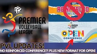 PVL Updates! Reinforced Conference Postponed Muna! Open Conference may Bagong Format! | PVL 2021