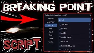 BEST | Breaking Point Script [2022] Very OP 🔥