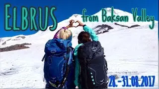ELBRUS via Baksan-Valley July 2017 I Normal route south climb climbing (Besteigung Normalweg Juli)