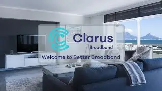Welcome to Clarus Broadband- Welcome Guide for Barton Creek Lakeside