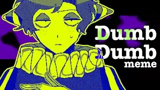 【手描きRANFREN】dumb dumb | meme 【⚠flash】
