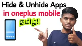 how to hide apps in oneplus mobile in tamil / how to unhide apps in oneplus mobile / BT
