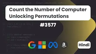 Count the Number of Computer Unlocking Permutations | Leetcode 3577 | DSA | Hindi | Code With Deepak