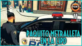 🚨 Agente PAQUITO METRALLETA en FAMILY Roleplay - Cap 28🚨 ¡RESUBIDO!