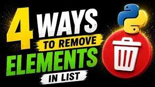 4 Ways to Remove Elements from a Python List | remove(), pop(), clear() & del | Easy