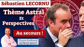 Le Th&egrave;me Astral de S&eacute;bastien LECORNU et ses pr&eacute;visions pour 2026