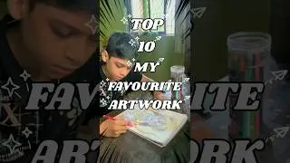 Top 10 Favourite artworks ❤️✍️😍#shorts #artwork #favourite #art #sketch #trending #youtubeshorts