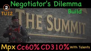 The Division 2. #9.Negotiator&lsquo;s Dilemma Build.TU12