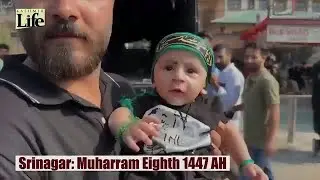 Srinagar: Muharram Eighth 1447 AH
