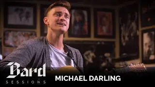 Michael Darling | Straight || Bard Sessions
