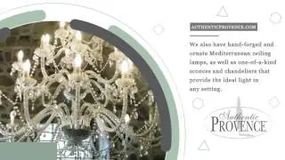 Antique and Authentic European Lighting from Authentic Provence