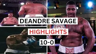 DeAndre Savage (10-0) Highlights & Knockouts
