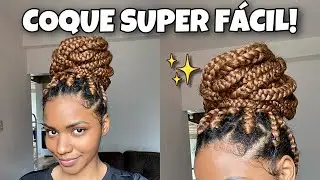 COMO FAZER COQUE NAS BOX BRAIDS | SUPER FACIL!