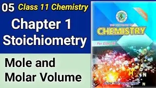Mole and Molar Volume | Ch 01 Stoichiometry | Class 11 Chemistry | Sindh Text Book