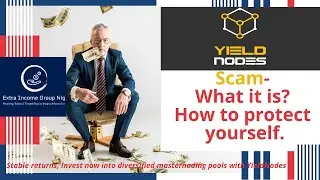 Yieldnodes Scam - What it is? How to protect yourself