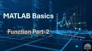 MATLAB Basics | Function Part-2