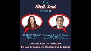 Universities Fumble on Anti-Semitism: The Legal Implications with Professor David E. Bernstein
