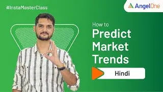 How to Predict Market Trends? | Angel One