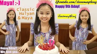 Happy 9th Birthday Maya! Family Toy Channel, Hulyan and Maya's Toy Videos. Toys and Playground