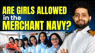 How can Girls Join Merchant Navy? Complete Guide
