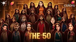 The 50 | Final 50 Contestants List | Jio Hotstar | Colors Tv