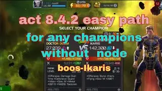 act 8.4.2 easy path for any champions without node-boss ikaris-mcoc
