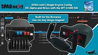 (Sim Video) SPAD.neXt | HC Alpha and Bravo Setup Single Engine Config