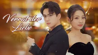 Verrat der Liebe (Deutsch Synchronisiert) | DramaBox