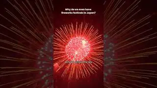 Fireworks in Japan: Origins & Summer Tradition in Seconds! #shorts