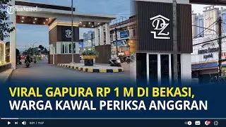 Viral Gapura Rp 1 M Dukuh Zamrud Bekasi, Warga Kawa Pemeriksaan Anggran
