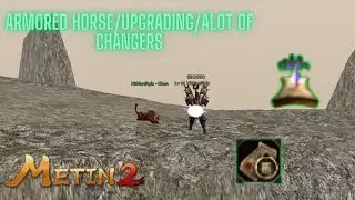 Metin2 Europe Shaman Project Ep 5 Armored Horse/Upgrading/Bonus Switching