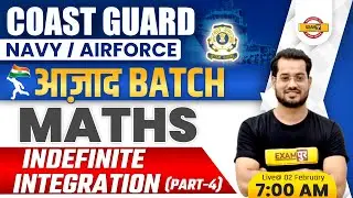 Navy/Coast Guard/Airforce Maths 2022 | Maths Indefinite Integration By Vivek Rai Sir | Exampur