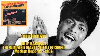 Little Richard - Holy Mackerel (The Wild And Frantic Little Richard - 1966 LP)